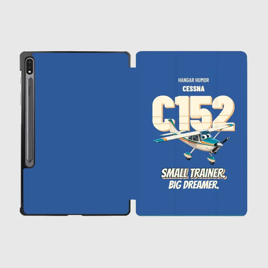 Cessna 152 - Small trainer. Big dreamer. design on blue samsung tablet tablet case