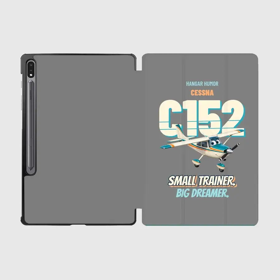 Cessna 152 - Small trainer. Big dreamer. design on gray samsung tablet tablet case