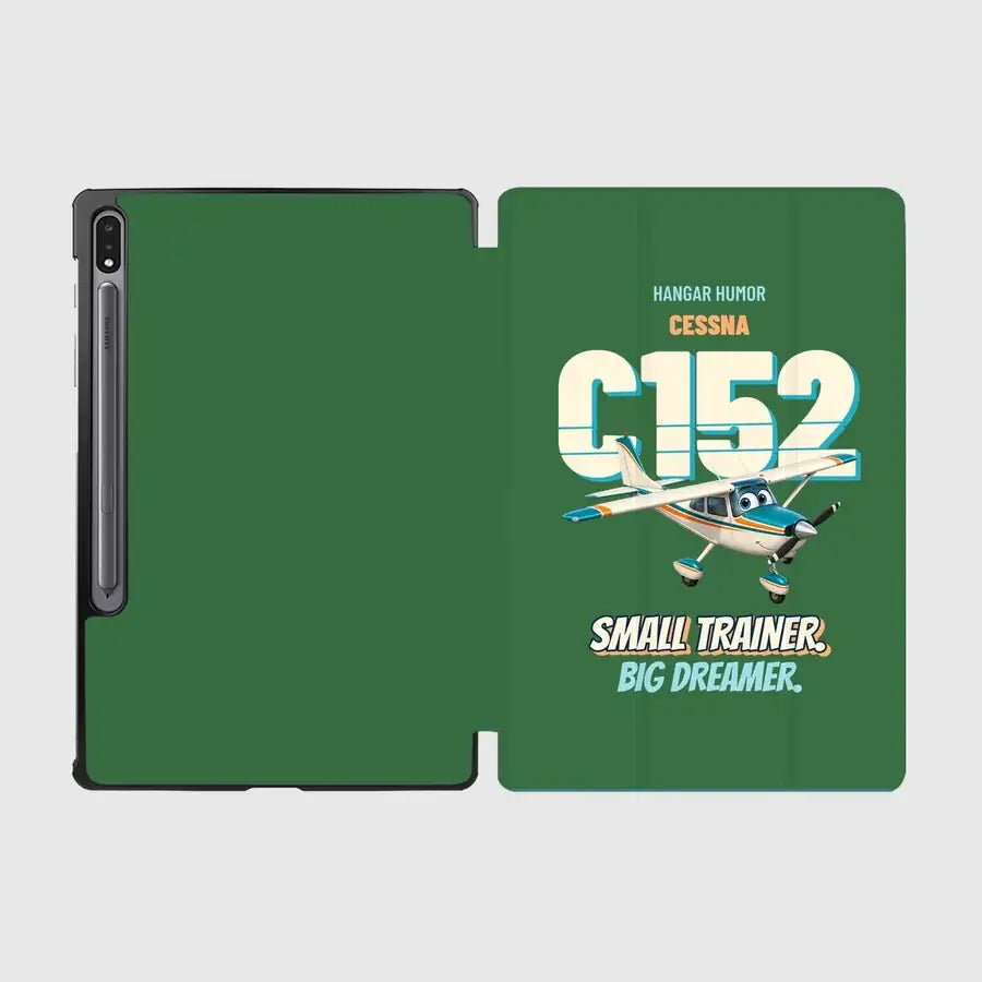 Cessna 152 - Small trainer. Big dreamer. design on green samsung tablet tablet case