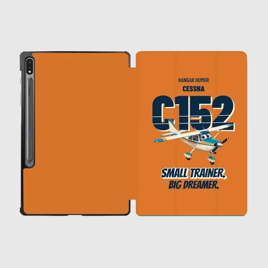 Cessna 152 - Small trainer. Big dreamer. design on orange samsung tablet tablet case