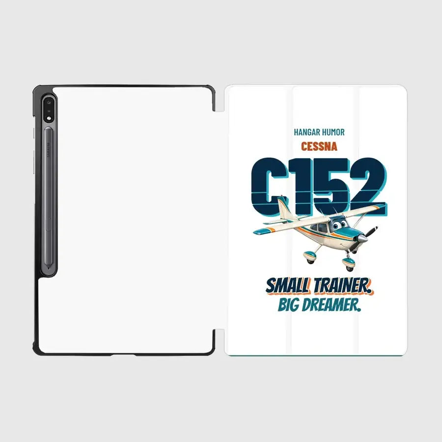 Cessna 152 - Small trainer. Big dreamer. design on white samsung tablet tablet case