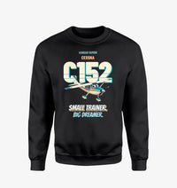 Thumbnail for Cessna 152 - Small trainer. Big dreamer. design on black sweatshirt
