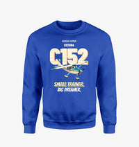 Thumbnail for Cessna 152 - Small trainer. Big dreamer. design on blue sweatshirt