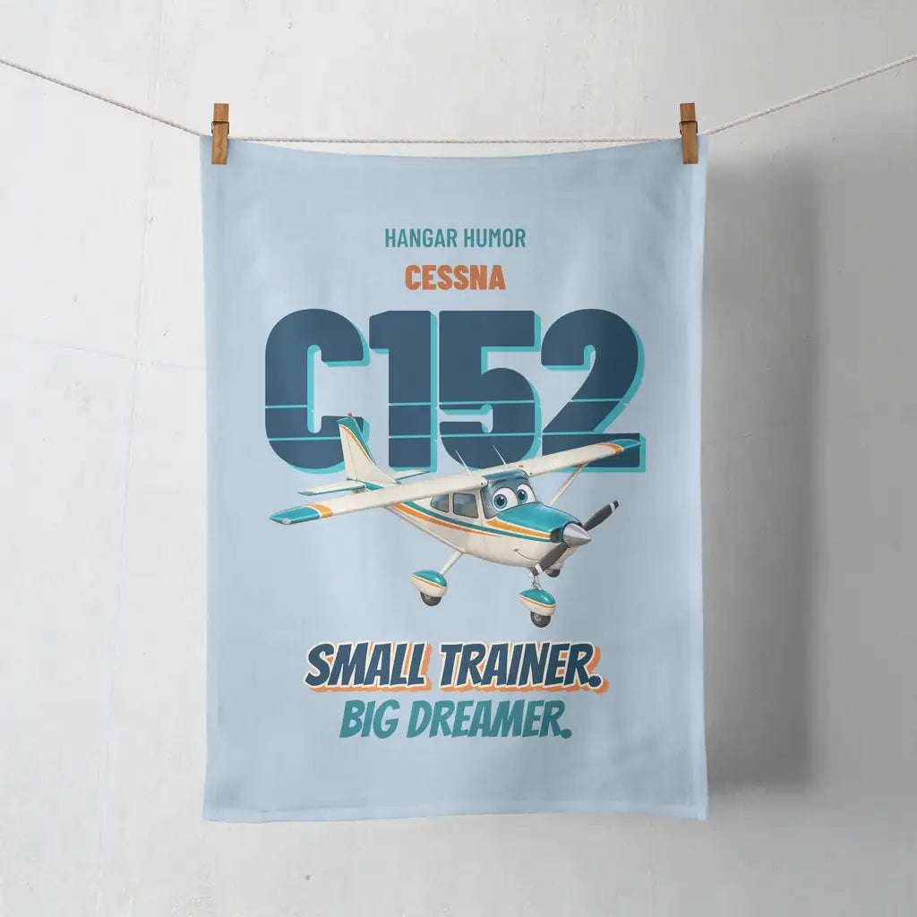 Cessna 152 - Small trainer. Big dreamer. design on light blue towel