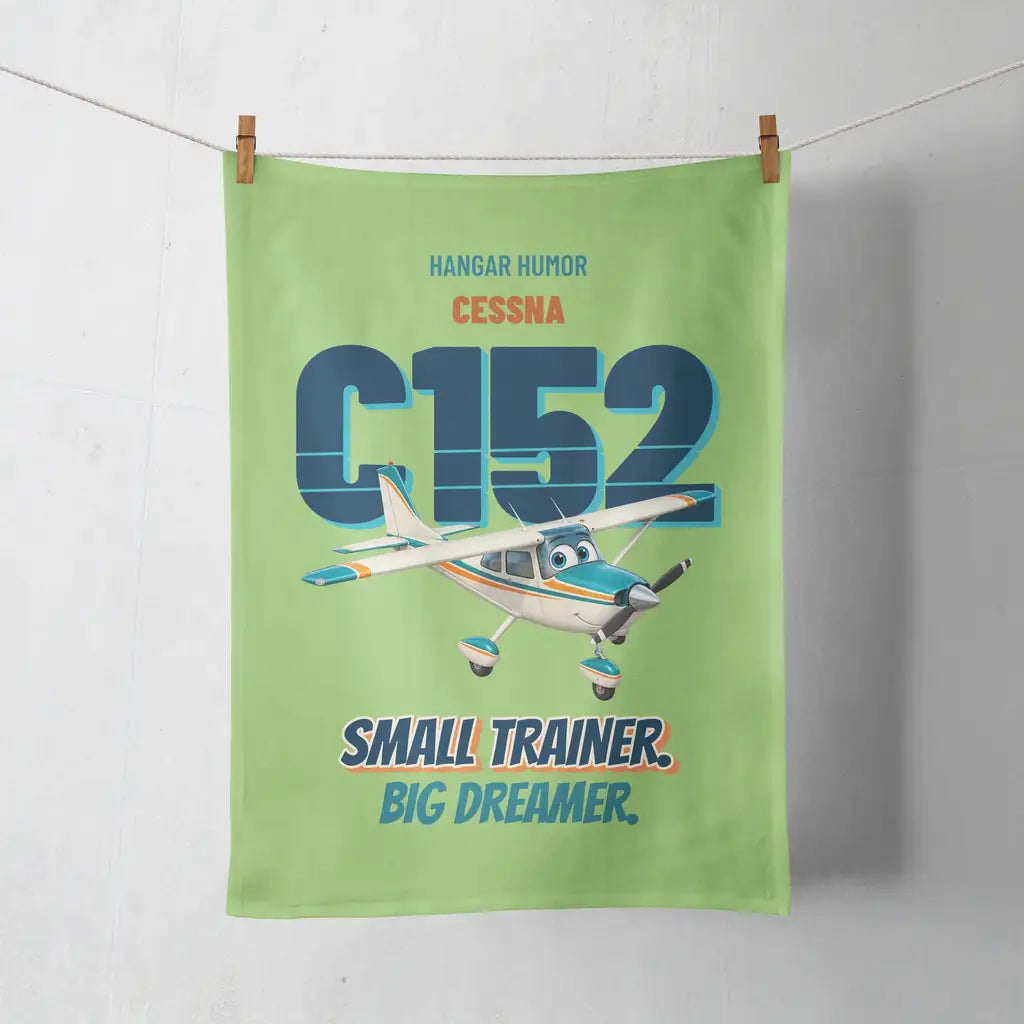 Cessna 152 - Small trainer. Big dreamer. design on light green towel