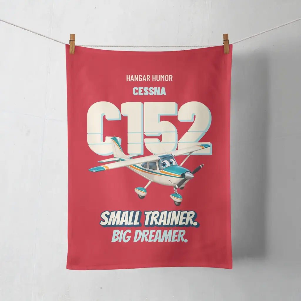 Cessna 152 - Small trainer. Big dreamer. design on red towel