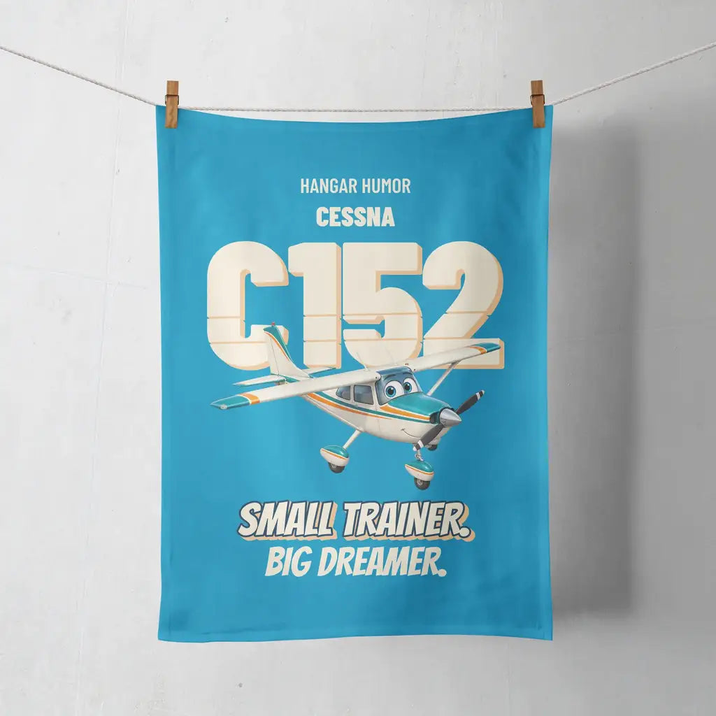 Cessna 152 - Small trainer. Big dreamer. design on turquoise towel