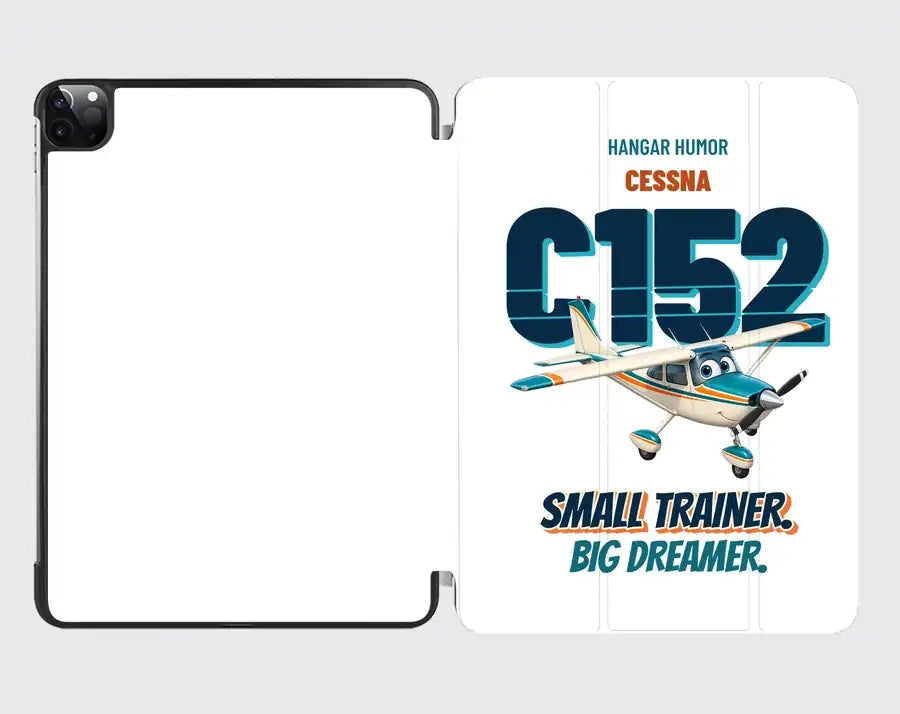 Cessna 152 - Small trainer. Big dreamer. design on white ipad tablet case