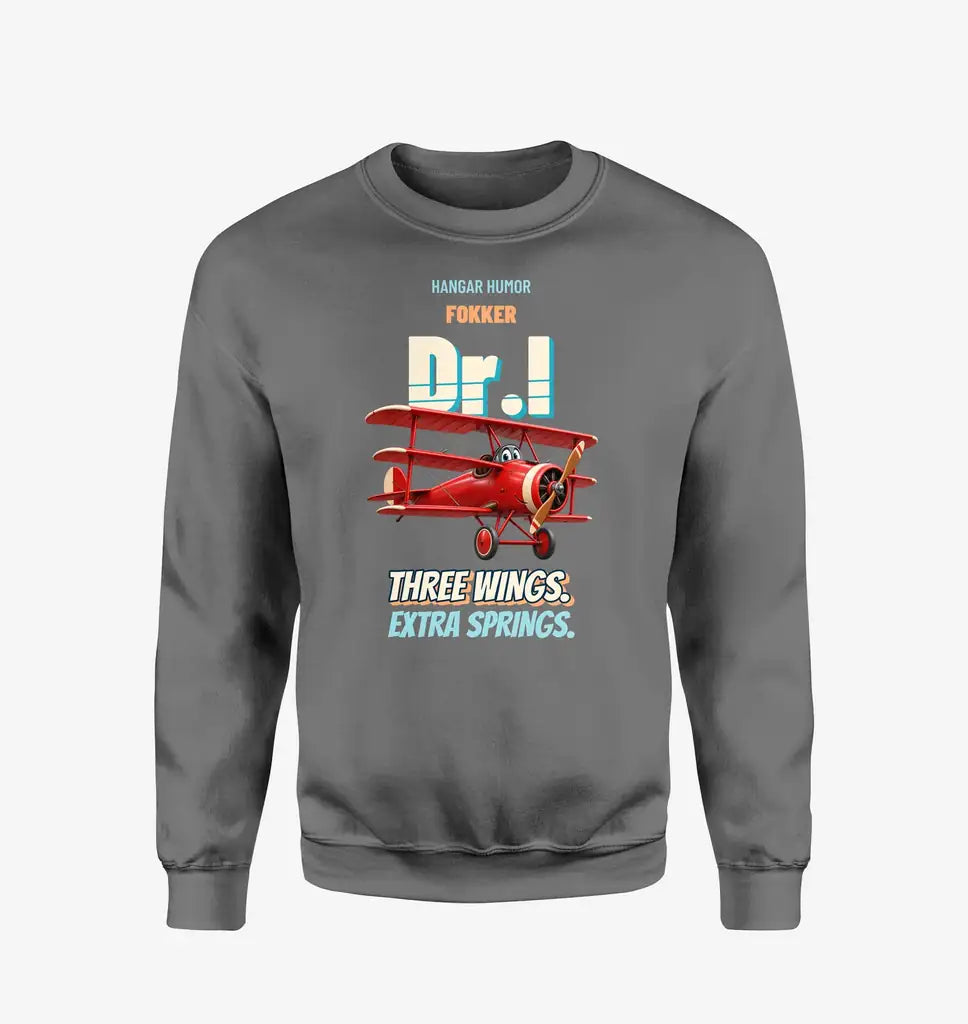 Fokker Dr.I - Three wings. Extra springs. design on gray sweatshirt