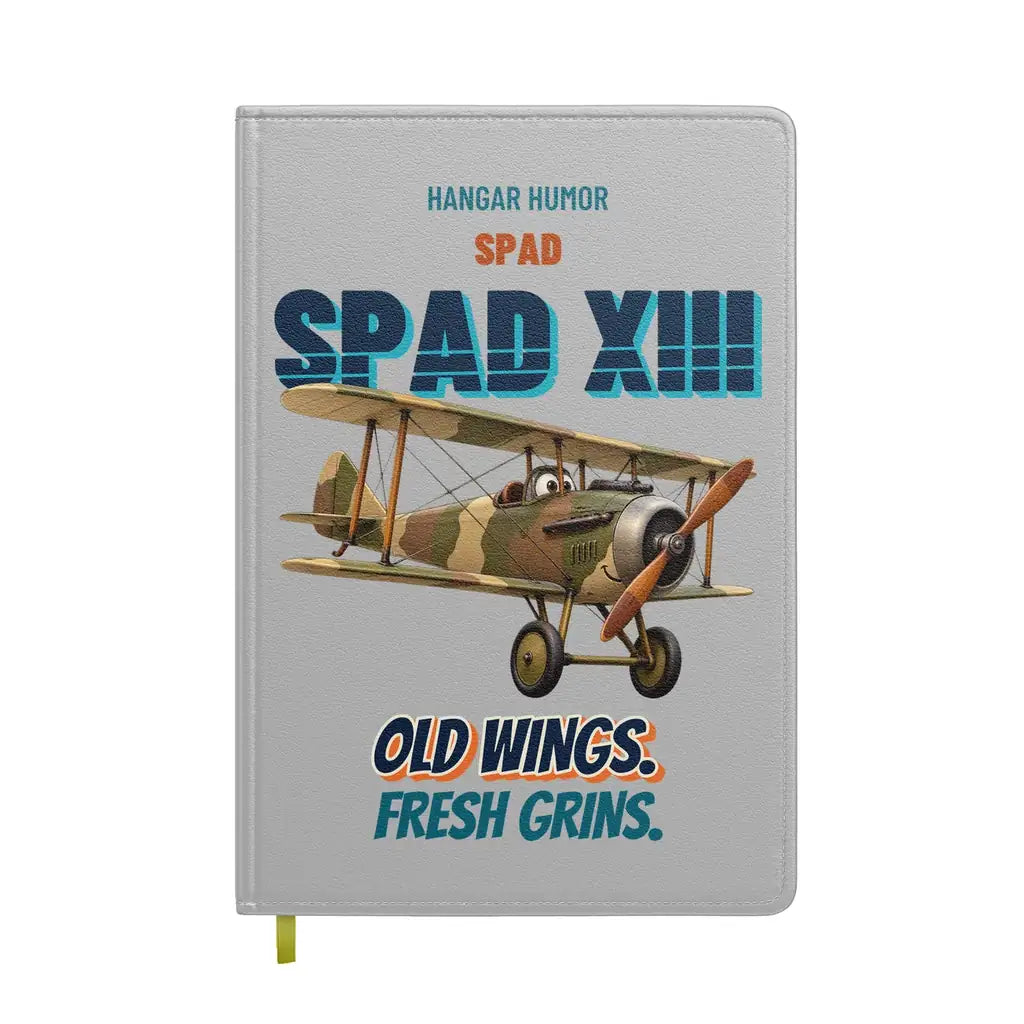 SPAD XIII - Old wings. Fresh grins. design on light gray notebook