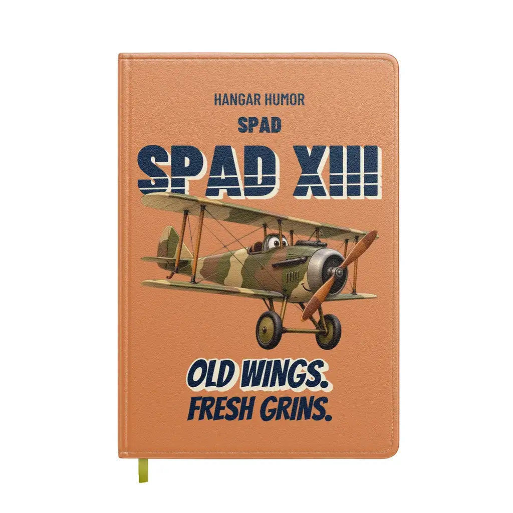 SPAD XIII - Old wings. Fresh grins. design on orange notebook