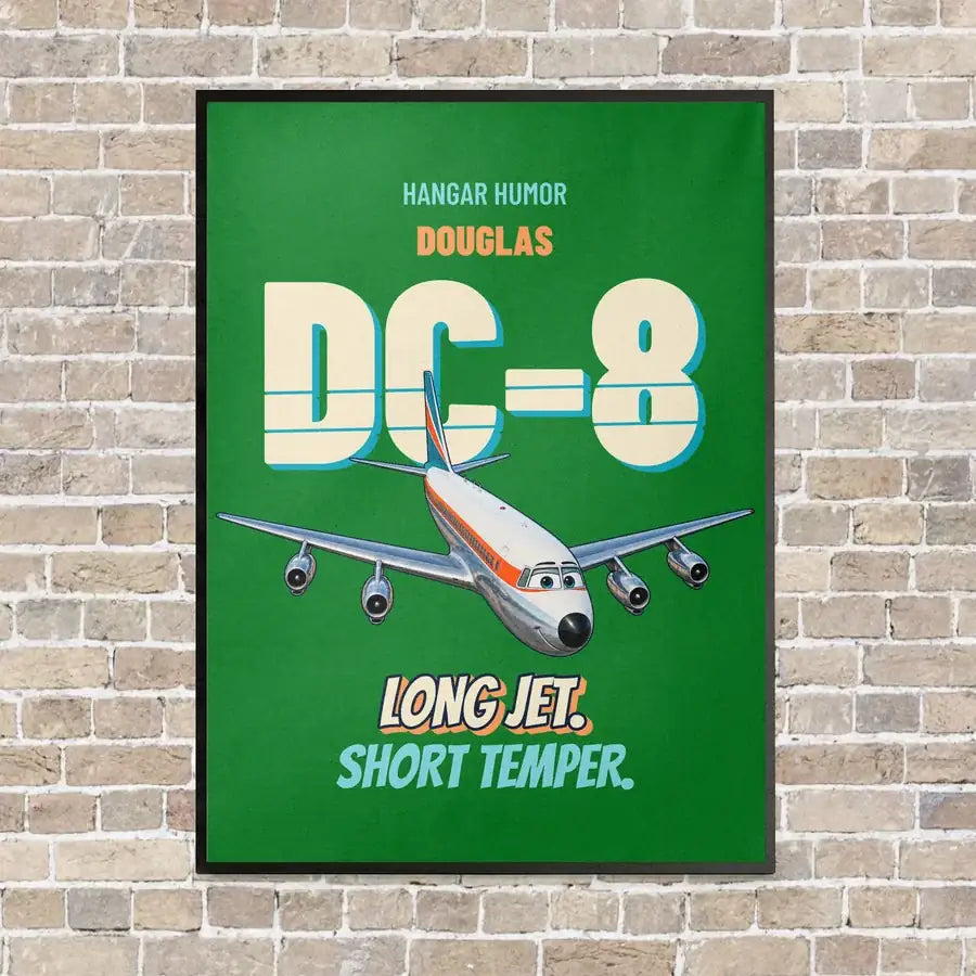 Douglas DC-8-63 - Long jet. Short temper. vertical canvas print - framed - green background