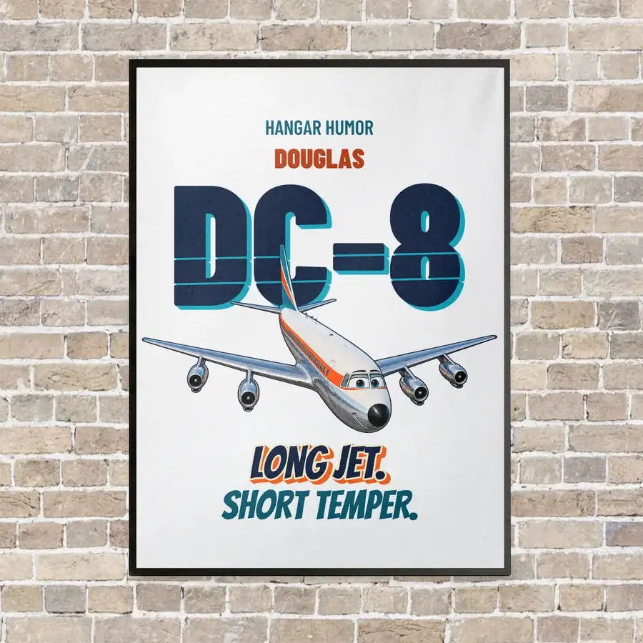 Douglas DC-8-63 - Long jet. Short temper. vertical canvas print - framed - white background