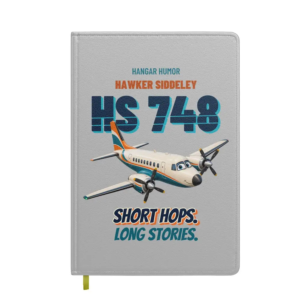 Hawker Siddeley HS 748 - Short hops. Long stories. design on light gray notebook