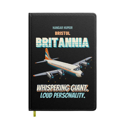 Bristol Britannia 312 - Whispering giant. Loud personality. design on black notebook