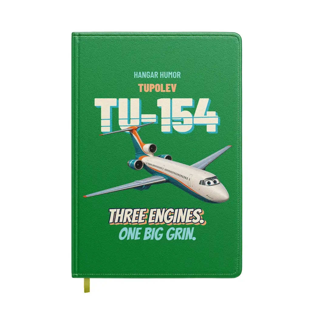 Tupolev Tu-154M - Three engines. One big grin. design on green notebook
