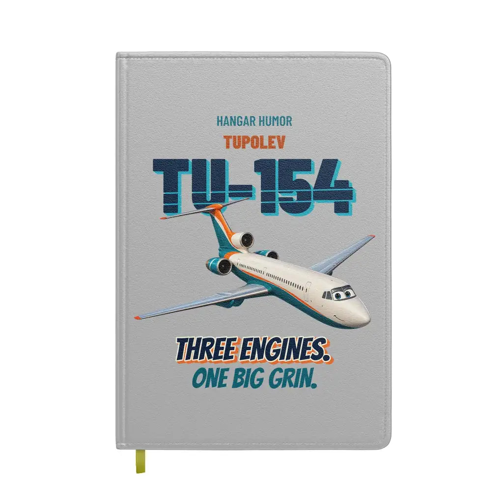 Tupolev Tu-154M - Three engines. One big grin. design on light gray notebook