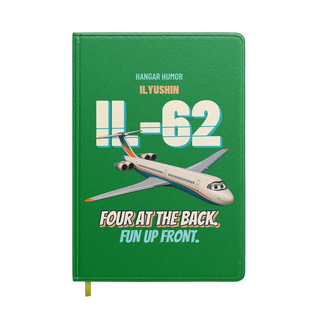 Ilyushin Il-62M - Four at the back. Fun up front. design on green notebook
