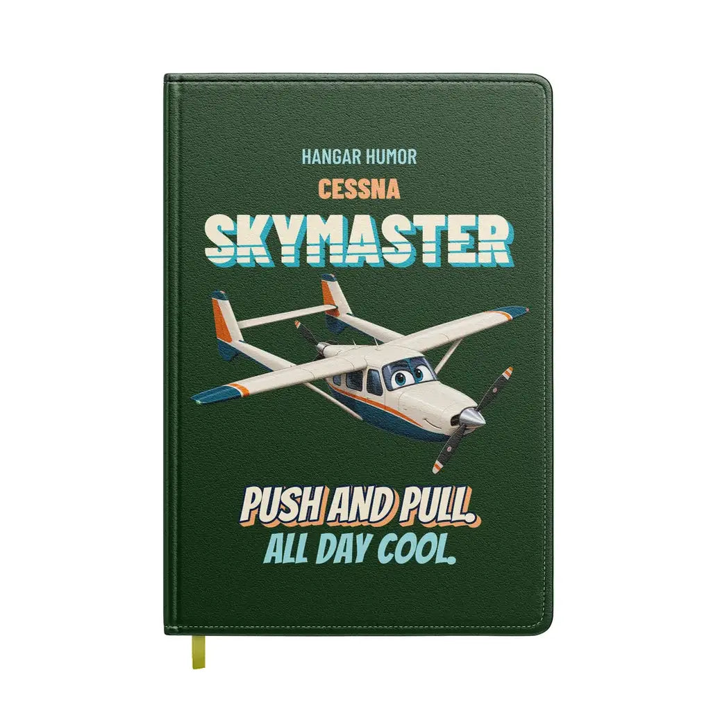 Cessna 337G Skymaster - Push and pull. All day cool. design on dark green notebook