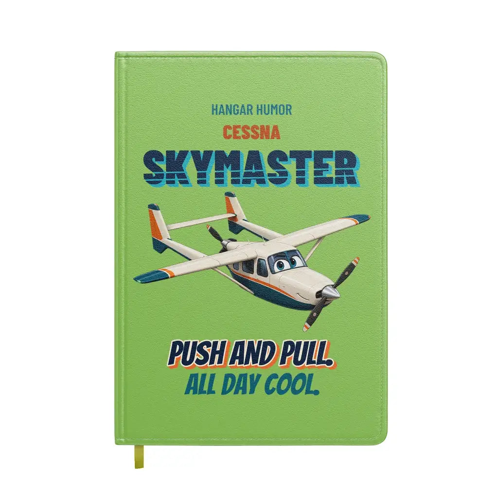 Cessna 337G Skymaster - Push and pull. All day cool. design on light green notebook