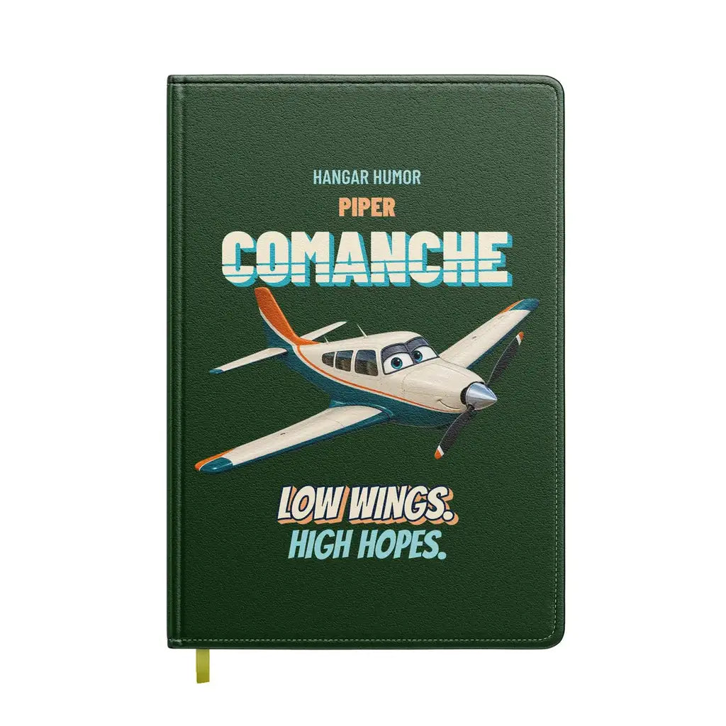 Piper PA-24-250 Comanche - Low wings. High hopes. design on dark green notebook