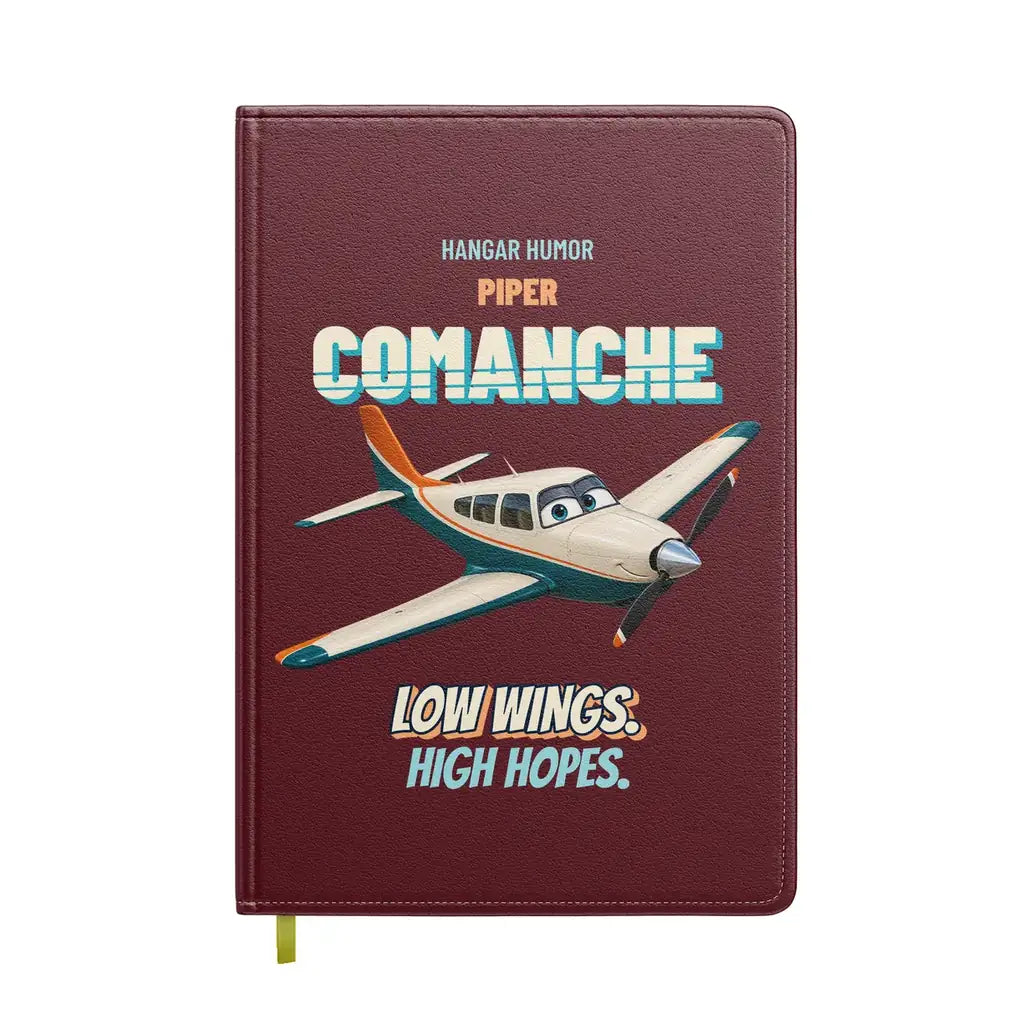 Piper PA-24-250 Comanche - Low wings. High hopes. design on dark red notebook