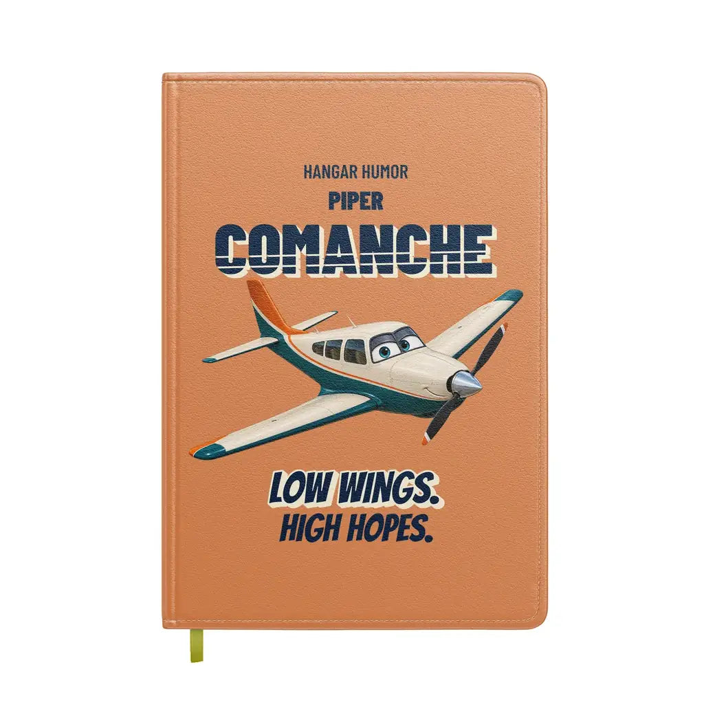 Piper PA-24-250 Comanche - Low wings. High hopes. design on orange notebook