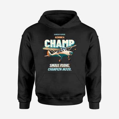 Aeronca 7AC Champion - Small plane. Champion mood. design on black hoodie single side