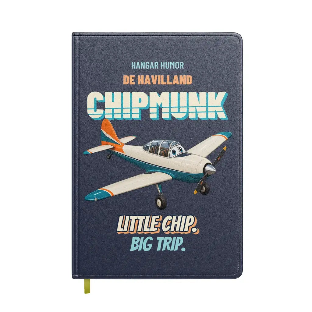 de Havilland DHC-1 Chipmunk - Little chip. Big trip. design on navy blue notebook