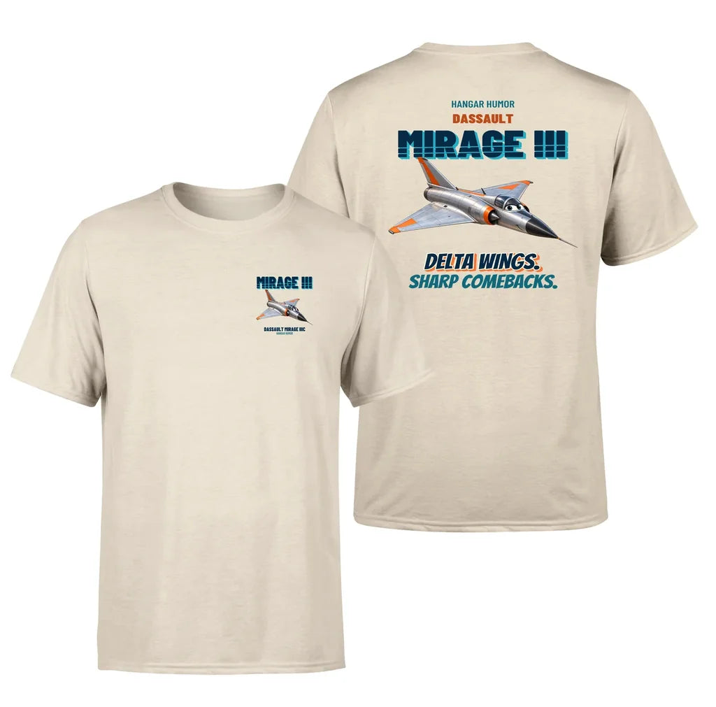 Dassault Mirage IIIC - Delta wings. Sharp comebacks. - Double-Side T-Shirt design on beige double side t shirt