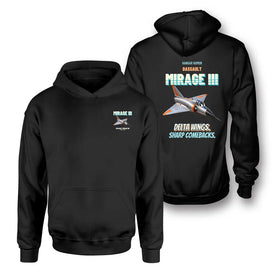 Double-Side Printing — Dassault Mirage IIIC - Delta wings. Sharp comebacks. Hoodies