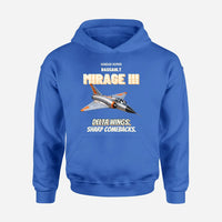 Thumbnail for Dassault Mirage IIIC - Delta wings. Sharp comebacks. design on blue hoodie single side