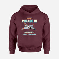 Thumbnail for Dassault Mirage IIIC - Delta wings. Sharp comebacks. design on dark red hoodie single side