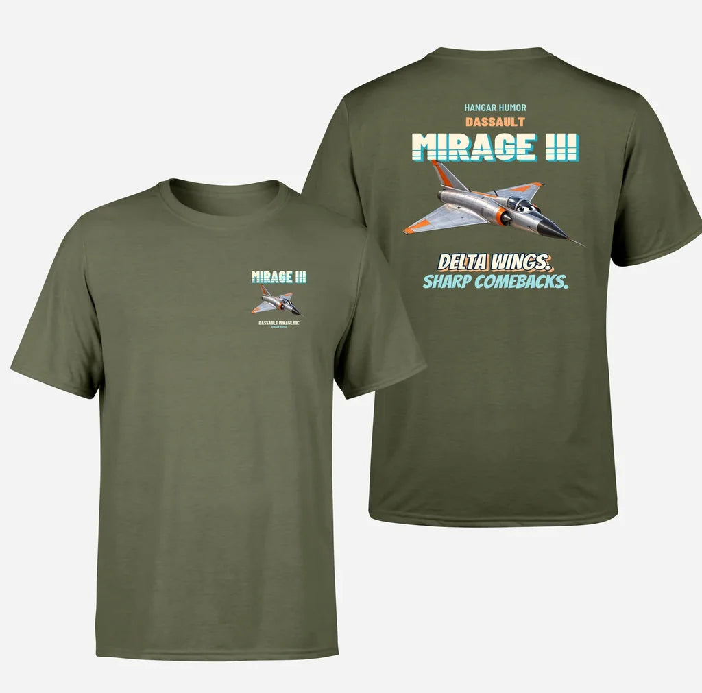 Dassault Mirage IIIC - Delta wings. Sharp comebacks. - Double-Side T-Shirt design on greenarmy double side t shirt