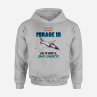 Thumbnail for Dassault Mirage IIIC - Delta wings. Sharp comebacks. design on light gray hoodie single side