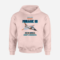 Thumbnail for Dassault Mirage IIIC - Delta wings. Sharp comebacks. design on pink hoodie single side