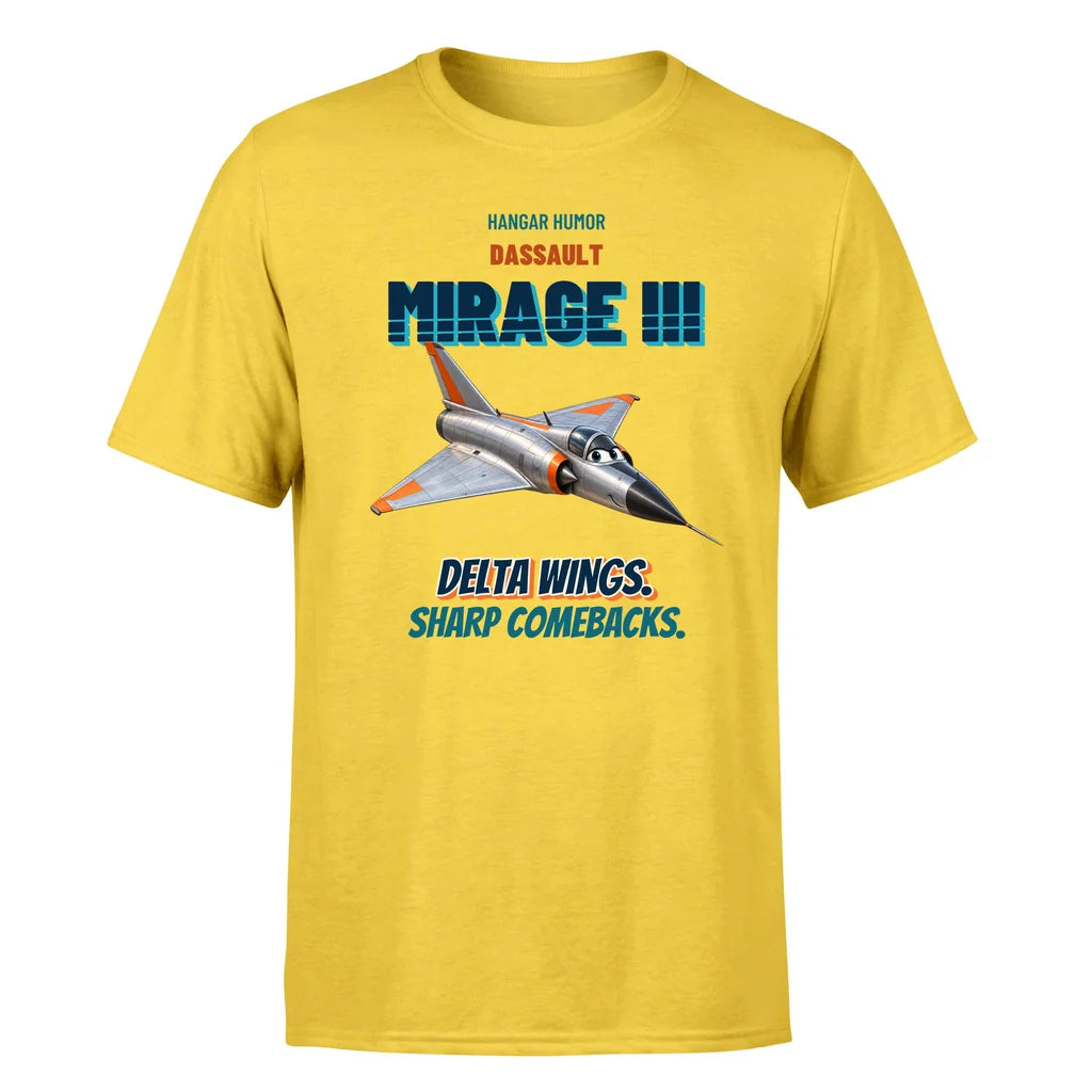 Dassault Mirage IIIC - Delta wings. Sharp comebacks. - Premium T-Shirt design on yellow premium t shirt
