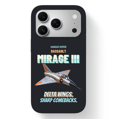 Dassault Mirage IIIC - Delta wings. Sharp comebacks. design on black magsafe iphone 17 pro