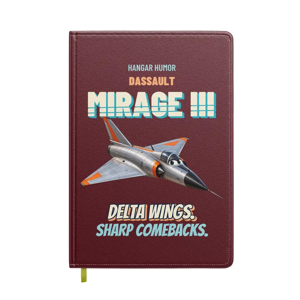 Dassault Mirage IIIC - Delta wings. Sharp comebacks. design on dark red notebook