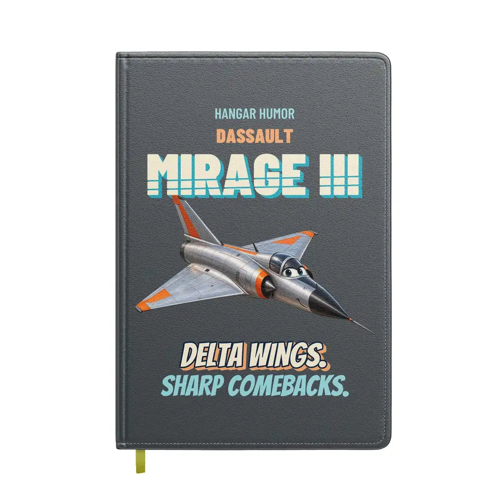 Dassault Mirage IIIC - Delta wings. Sharp comebacks. design on gray notebook