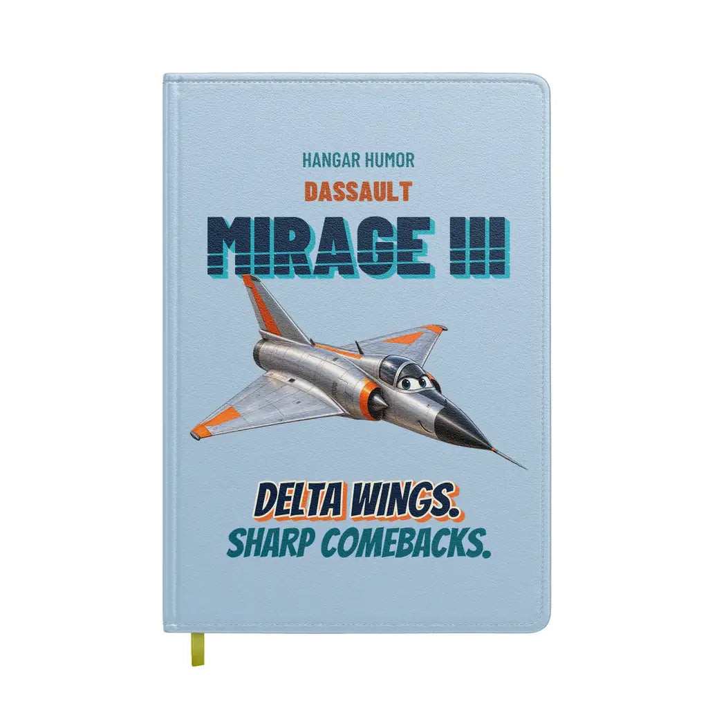 Dassault Mirage IIIC - Delta wings. Sharp comebacks. design on light blue notebook