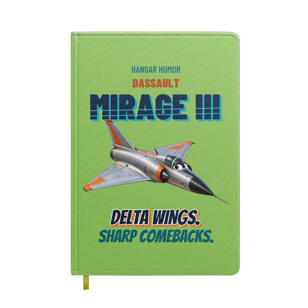 Dassault Mirage IIIC - Delta wings. Sharp comebacks. design on light green notebook