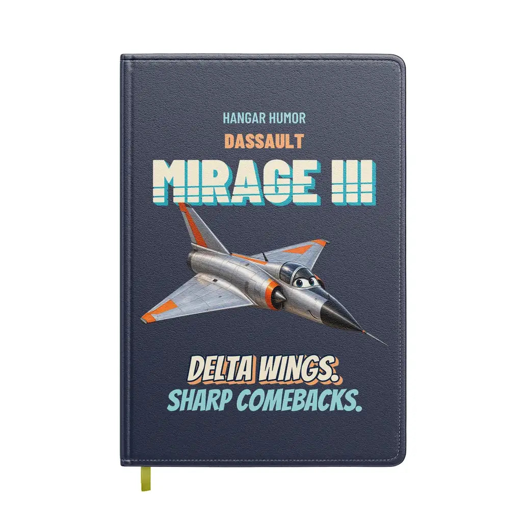Dassault Mirage IIIC - Delta wings. Sharp comebacks. design on navy blue notebook