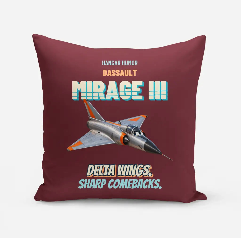 Dassault Mirage IIIC - Delta wings. Sharp comebacks. design on dark red pillow