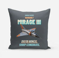 Thumbnail for Dassault Mirage IIIC - Delta wings. Sharp comebacks. design on gray pillow
