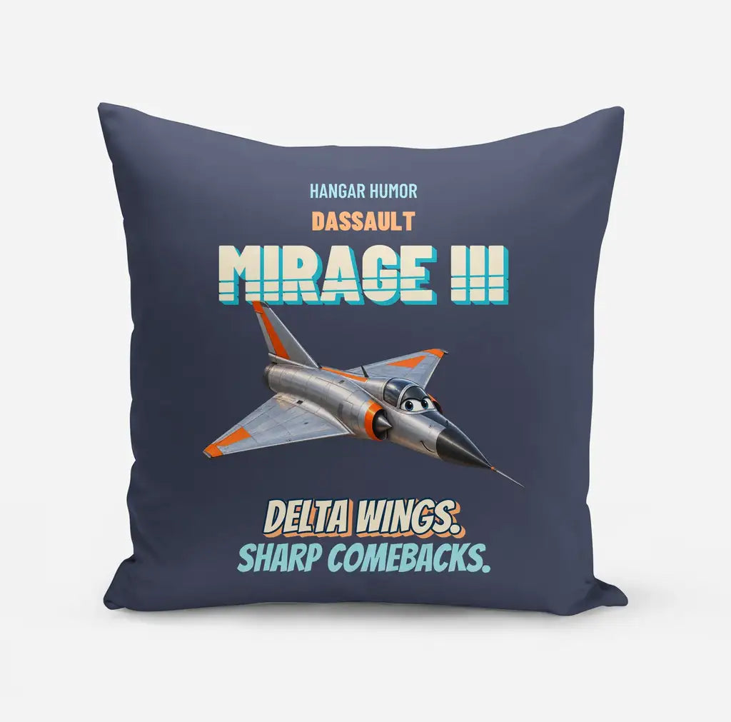 Dassault Mirage IIIC - Delta wings. Sharp comebacks. design on navy blue pillow