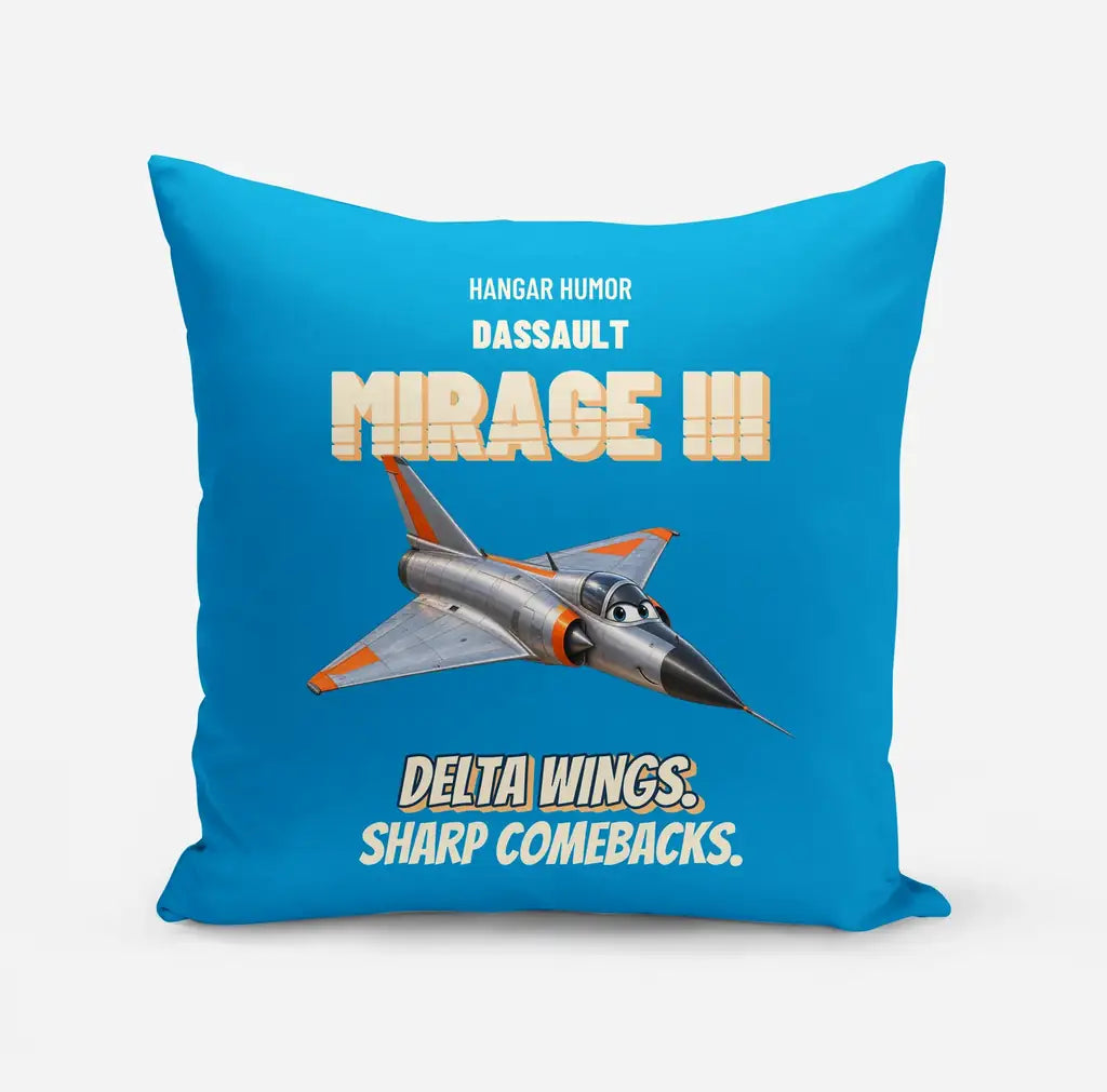 Dassault Mirage IIIC - Delta wings. Sharp comebacks. design on turquoise pillow