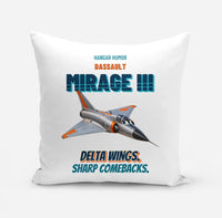 Thumbnail for Dassault Mirage IIIC - Delta wings. Sharp comebacks. design on white pillow