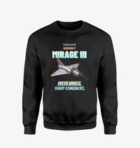 Thumbnail for Dassault Mirage IIIC - Delta wings. Sharp comebacks. design on black sweatshirt