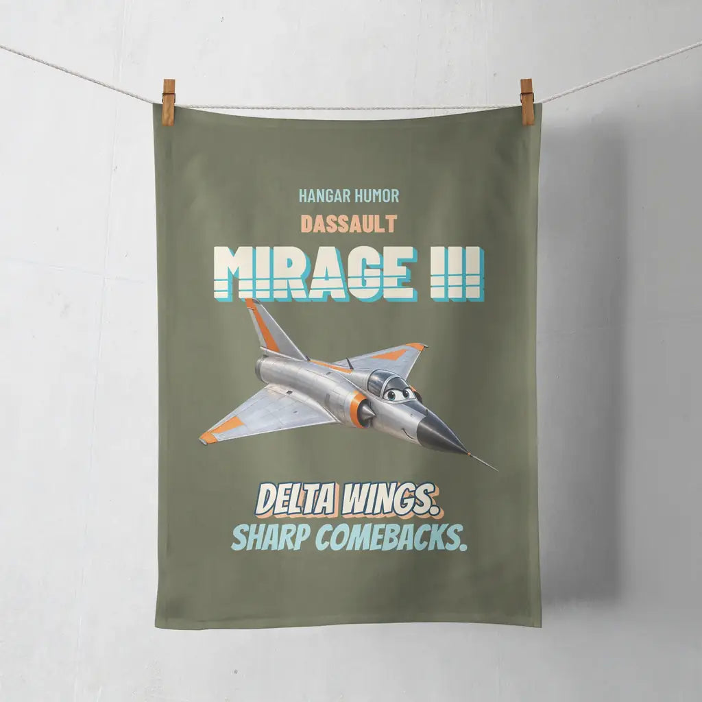 Dassault Mirage IIIC - Delta wings. Sharp comebacks. design on green army towel